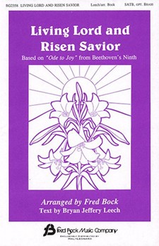 Living Lord & Risen Savior by Beethoven Ludwig van - Bock Fred - for SATB