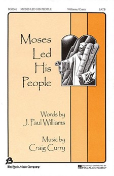 Moses Led His People by Curry Craig for SATB