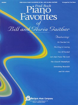Piano Favorites Of Bill & Gloria Gaither by Gaither Bill - Bock Fred - Gloria Gaither for Piano