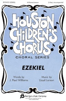 Ezekiel by Larson Lloyd for 2-Part