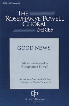 Good News by - Powell Rosephanye - for SSAA