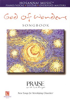 Paul Baloche - God of Wonders by Paul Baloche for