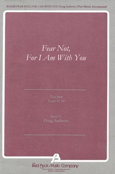 Fear Not For I Am With You by Andrews Doug for 2-Part