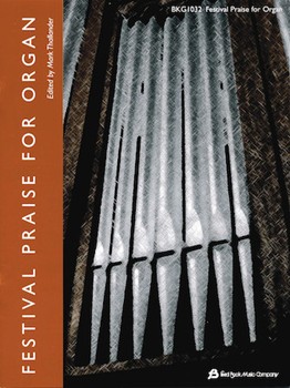 Festival Praise For Organ by - Thallander Mark - for Organ
