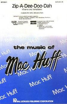 Zip-a-dee-doo-dah by Wrubel Allie - Huff Mac - for SAB and Piano