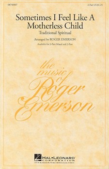 Sometimes I Feel Like A Motherless Child by Spiritual - Emerson Roger - for 3-Part Mixed
