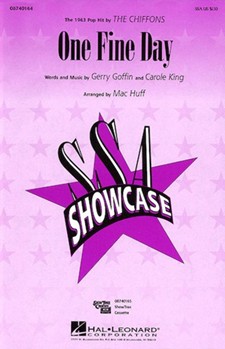 One Fine Day by Goffin and King - Huff Mac - The Chiffons for SSA