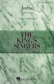 Joshua by Spirituals - Sells - The King's Singers for TTBB a cappella