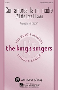 Con amores la mi madre by - Chilcott Bob - The King's Singers for SATB