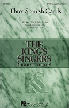 3 Spanish Carols by - King'singers Goff Richards - King's Singers for SATB