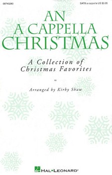 A Cappella Christmas by - Shaw Kirby - for SAB