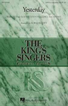 Yesterday by Lennon and McCartney - Chilcott Bob - The King's Singers for SATB