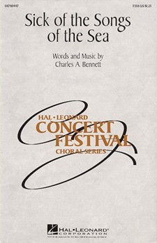 Sick Of The Songs Of The Sea by Bennett Charles for TTBB