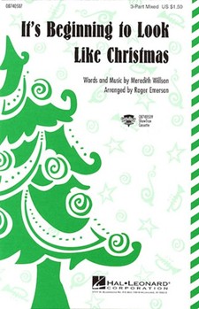 It's Beginning To Look Like Christmas by Willson Meredith - Emerson Roger - for 3-Part Mixed
