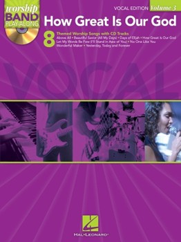 How Great Is Our God - Worship Series - Volume 3 by Various for Vocal Collection (Worship Band Play-al w/ CD)
