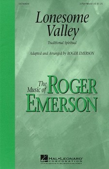 Lonesome Valley by Spiritual - Emerson Roger - for 3-Part Mixed