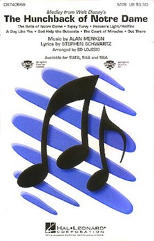 Hunchback Of Notre Dame - (Medley) by Menken and Schwartz - Lojeski Ed - for SATB