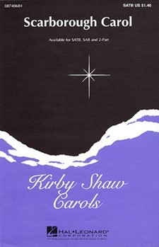 Scarborough Carol by - Shaw Kirby - for SATB