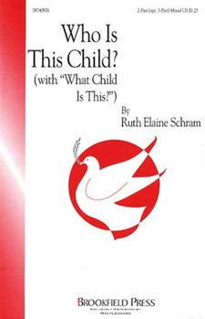 Who Is This Child by Schram Ruth Elaine - Schram Ruth Elaine - for 2-Part Mixed