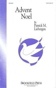 Advent Noel by - Liebergen Patrick M - for SAB and Piano