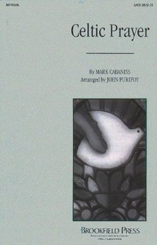 Celtic Prayer by Cabaniss Mark - Purifoy John - for SATB