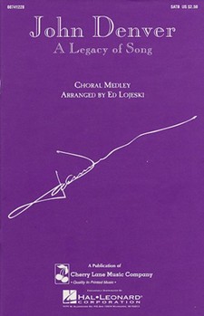 John Denver: Legacy Of Song by Denver John - Lojeski Ed - John Denver for 2-Part