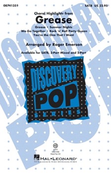 Grease Choral Highlights by - Emerson Roger - for SATB
