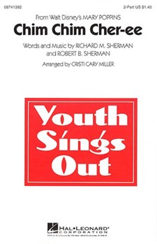 Chim Chim Cher-ee by Sherman Richard and Robert - Miller Cristi Cary - for 2-Part