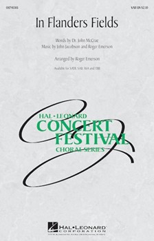 In Flanders Fields by Emerson and Jacobson - Emerson Roger - for SAB