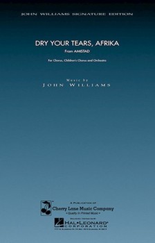 Dry Your Tears Afrika by Williams John for SATB (Signature Edition)