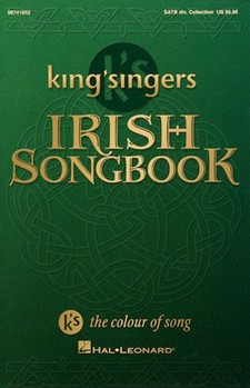 King's Singers Irish Songbook by The King's Singers for SATB