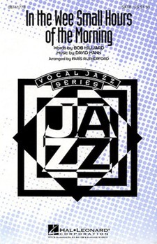 In The Wee Small Hours Of The Morning by Mann D - Rutherford Paris - Sinatra Frank for SATB