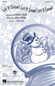 Let It Snow Let It Snow Let It Snow by Styne Jule - Shaw Kirby - for SSA