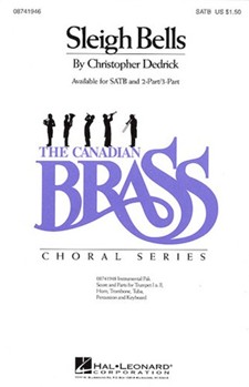 Sleigh Bells by Dedrick Christopher The Canadian Brass for SATB