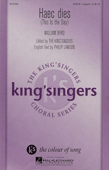 Haec Dies by Byrd William King's Singers for SATB a cappella