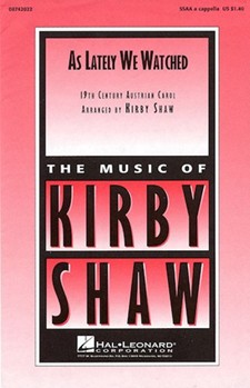 As Lately We Watched by - Shaw Kirby - for SSAA