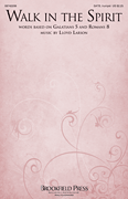 Walk in the Spirit [choral satb] SATB, TRUM