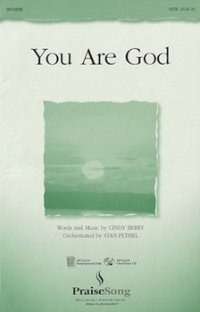 You Are God by Berry Cindy - Pethel Stan - for SATB