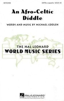 Afro-celtic Diddle by Coolen Michael for SATB a cappella