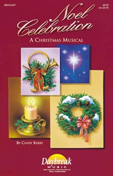 Noel Celebration by Berry Cindy for SATB