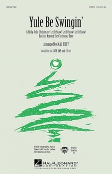 Yule Be Swingin' (Medley) by - Huff Mac - for Accompaniment CD