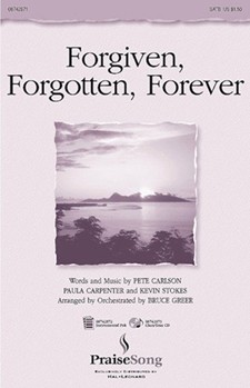 Forgiven Forgotten Forever by Carpenter Paula - Mauldin Russell - for SATB