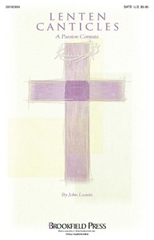 Lenten Canticles by Leavitt John - Leavitt John - for SATB