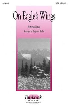 On Eagle's Wings by Joncas Michael - Harlan Benjamin - for SATB
