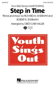 Step In Time by Sherman Richard and Robert - Miller Cristi Cary - for 2-Part