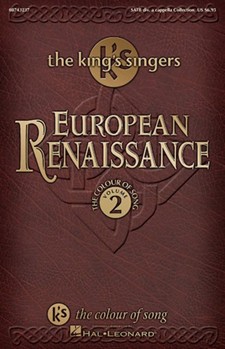 European Renaissance by - King's Singers - The King's Singers for SATB (Colour Of Song Vol)