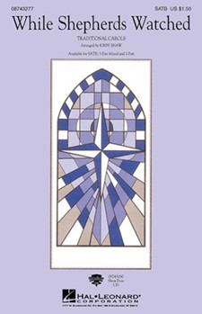 While Shepherds Watched by - Shaw Kirby - for 3-Part Mixed