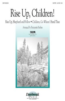 Rise Up Children by - Harlan Benjamin - for SATB