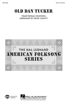 Old Dan Tucker by - Leavitt John - for SATB