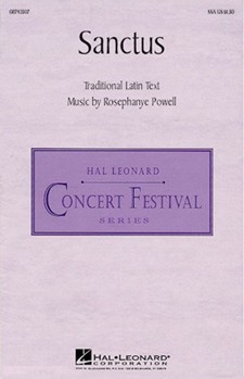 Sanctus by Powell Rosephanye for SSA